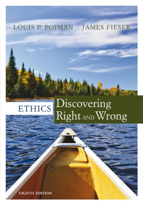 Cover Art for 9781305584556, Cengage Advantage EthicsDiscovering Right and Wrong by Louis P. Pojman
