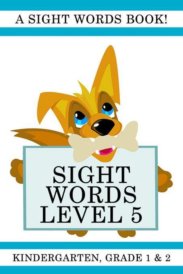 Cover Art for 9781575454795, Sight Words Level 5: A Sight Words Book for Kindergarten, Grade 1 and Grade 2 by Gardner, Lisa