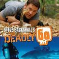 Cover Art for 9781847734303, Steve Backshall's Deadly 60 by Steve Backshall
