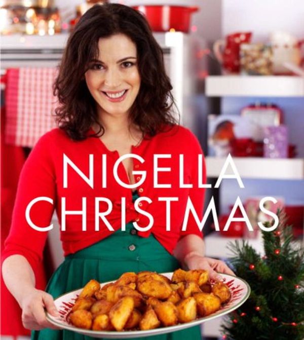Cover Art for 9780307397744, Nigella Christmas by Nigella Lawson