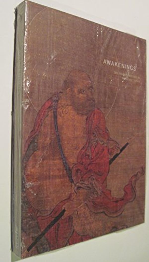 Cover Art for 9780913304587, Awakenings, Zen Figure Painting in Medieval Japan by Levine, Gregory and Yukio Lippit