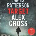 Cover Art for 9781549194870, Target (Alex Cross) by James Patterson