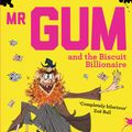 Cover Art for 9781405293709, Mr Gum and the Biscuit Billionaire by Andy Stanton
