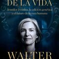 Cover Art for 9788418056642, El código de la vida / The Code Breaker: Jennifer Doudna, Gene Editing, and the Future of the Human (Ciencia y Tecnología) (Spanish Edition) by Walter Isaacson