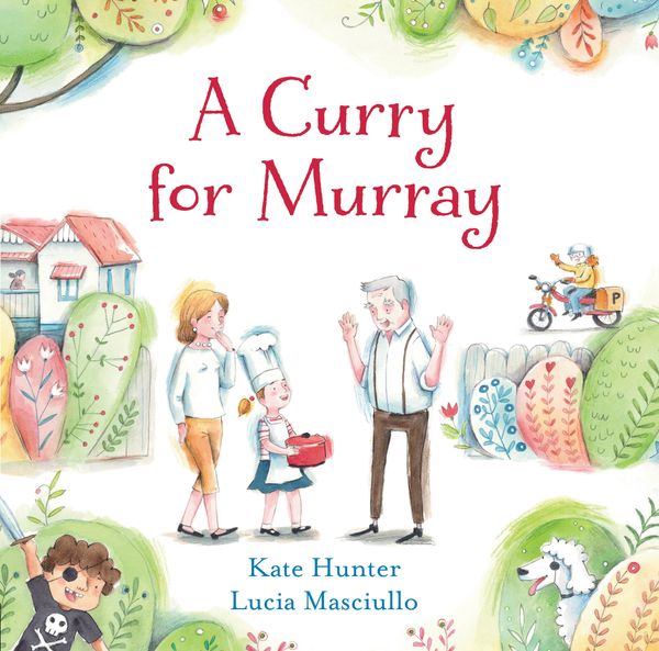 Cover Art for 9780702253546, A Curry for Murray by Kate Hunter