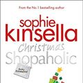 Cover Art for B07NB4HQBP, Christmas Shopaholic by Sophie Kinsella