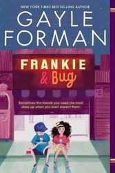 Cover Art for 9781534482548, Frankie & Bug by Gayle Forman