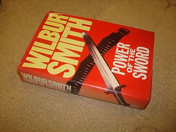 Cover Art for 9780773720855, Power of the Sword by Wilbur Smith