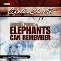 Cover Art for 9781408481936, Elephants can remember by Agatha Christie, Full Cast, John Moffatt, Julia McKenzie