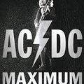 Cover Art for 9783453677227, AC/DC: Maximum Rock'n'Roll by Murray Engleheart, Arnaud Durieux