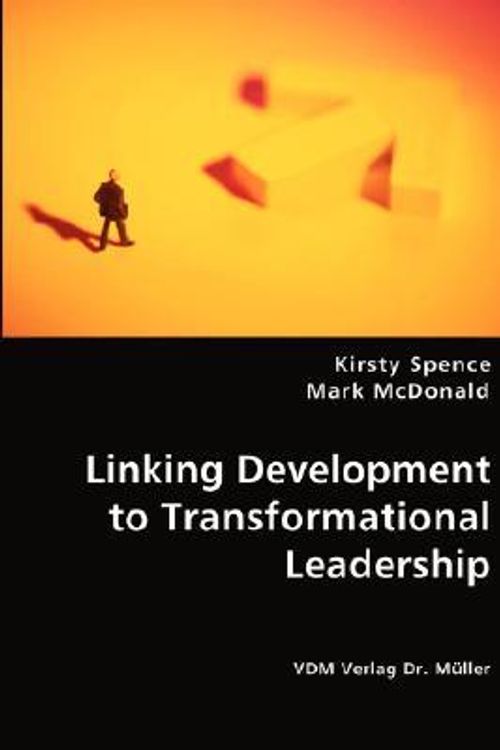 Cover Art for 9783836439787, Linking Development to Transformational Leadership by Mark McDonald