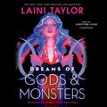 Cover Art for 9781478952640, Dreams of Gods & Monsters by Laini Taylor