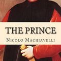 Cover Art for 9781514649312, The Prince by Nicolo Machiavelli