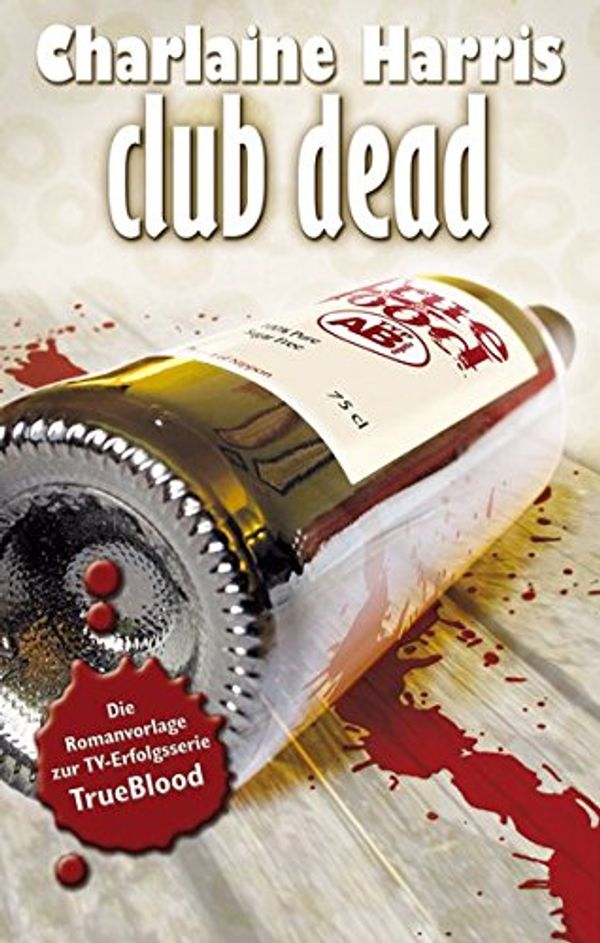 Cover Art for 9783867620574, Club Dead by Charlaine Harris