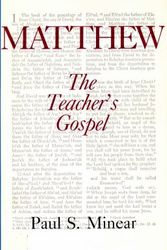 Cover Art for 9780829806175, Matthew: The Teacher's Gospel by S. Paul Minear