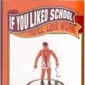 Cover Art for 9781845797461, If You Liked School Youll Love Work Sign by Irvine Welsh