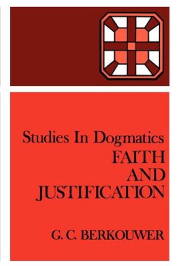 Cover Art for 9780802848109, Faith and Justification by G.C. Berkouwer