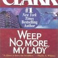 Cover Art for 9780833526540, Weep No More, My Lady by Clark, Mary Higgins