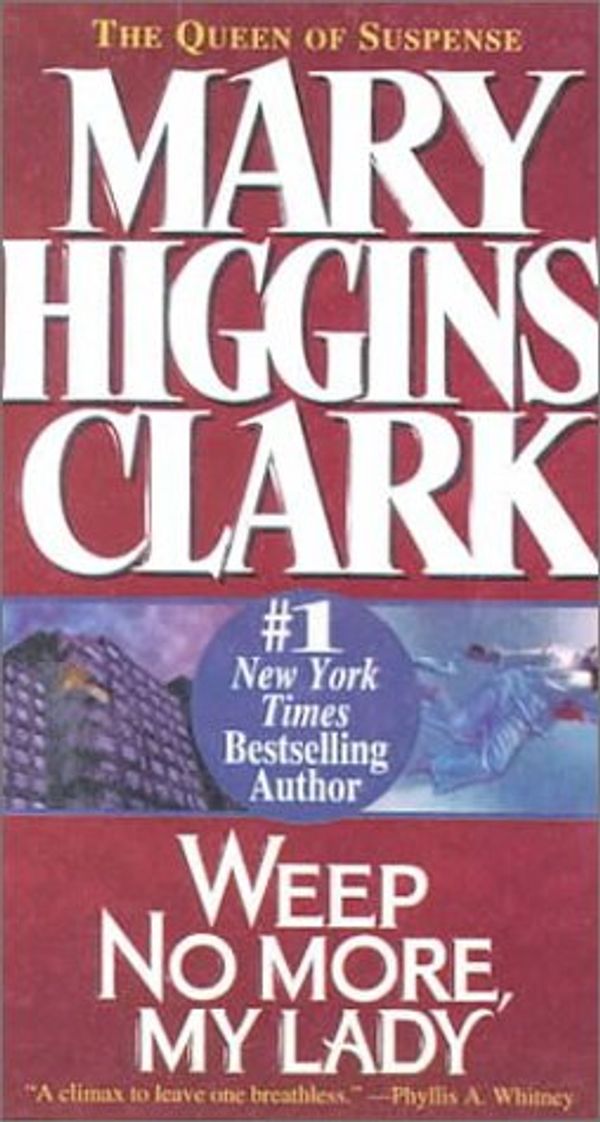Cover Art for 9780833526540, Weep No More, My Lady by Clark, Mary Higgins