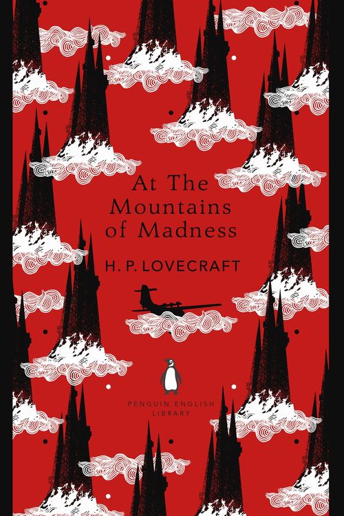 Cover Art for 9780241341315, At the Mountains of Madness (The Penguin English Library) by H. P. Lovecraft
