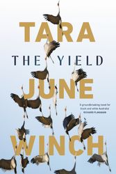Cover Art for 9780143785750, The Yield by Tara June Winch