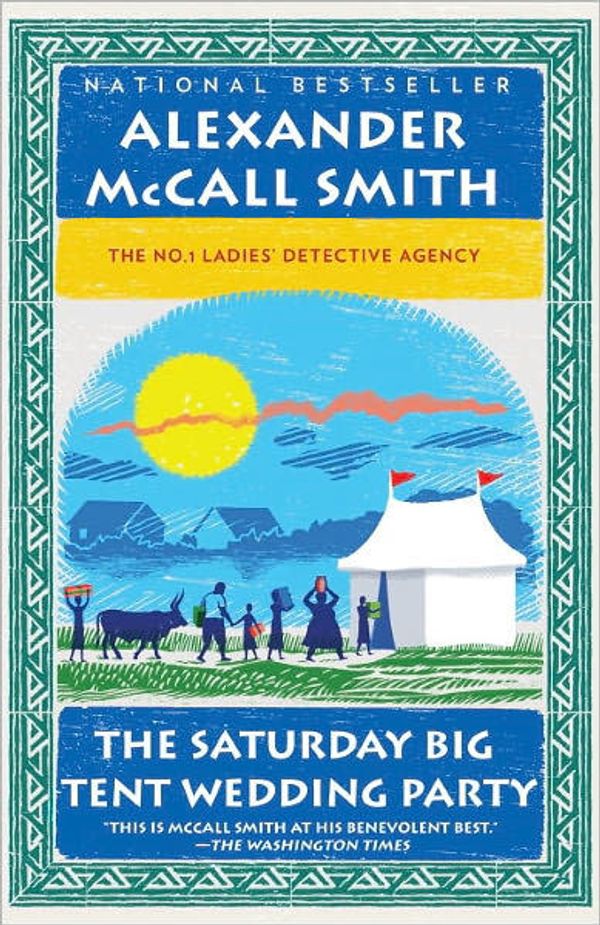 Cover Art for 9780307906953, The Saturday Big Tent Wedding Party (Enhanced Edition) by Alexander McCall Smith
