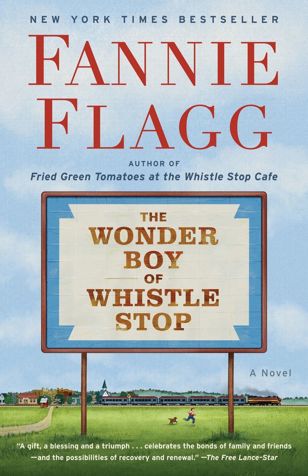 Cover Art for 9780593133866, The Wonder Boy of Whistle Stop by Fannie Flagg