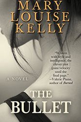 Cover Art for 9781410478108, The Bullet by Mary Louise Kelly