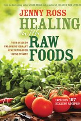 Cover Art for 9781401940386, Healing With Raw Foods by Jenny Ross