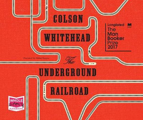 Cover Art for 9781510087781, The Underground Railroad by Colson Whitehead