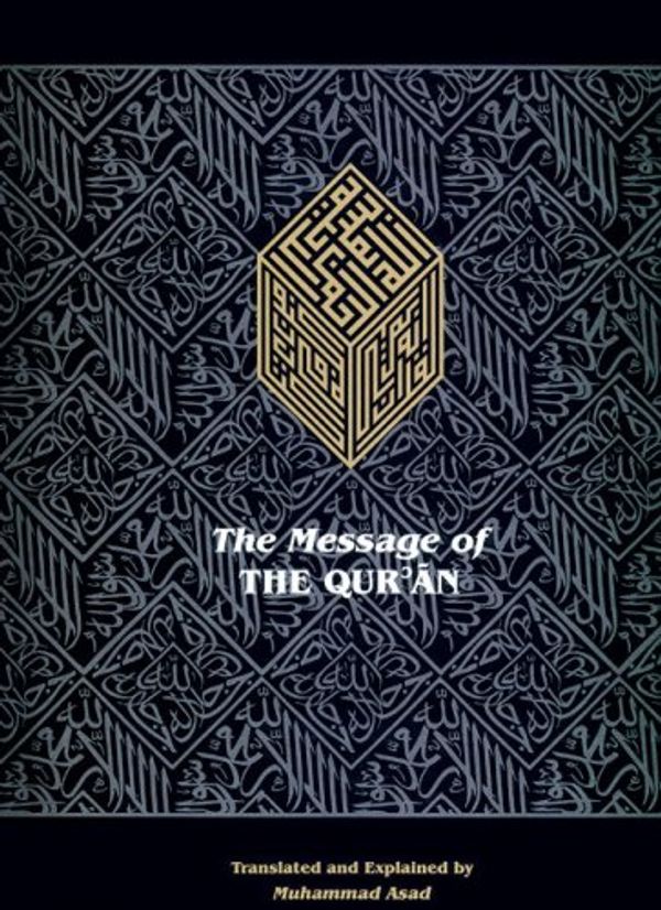 Cover Art for 9781904510352, The Message of the Quran by Muhammad Asad