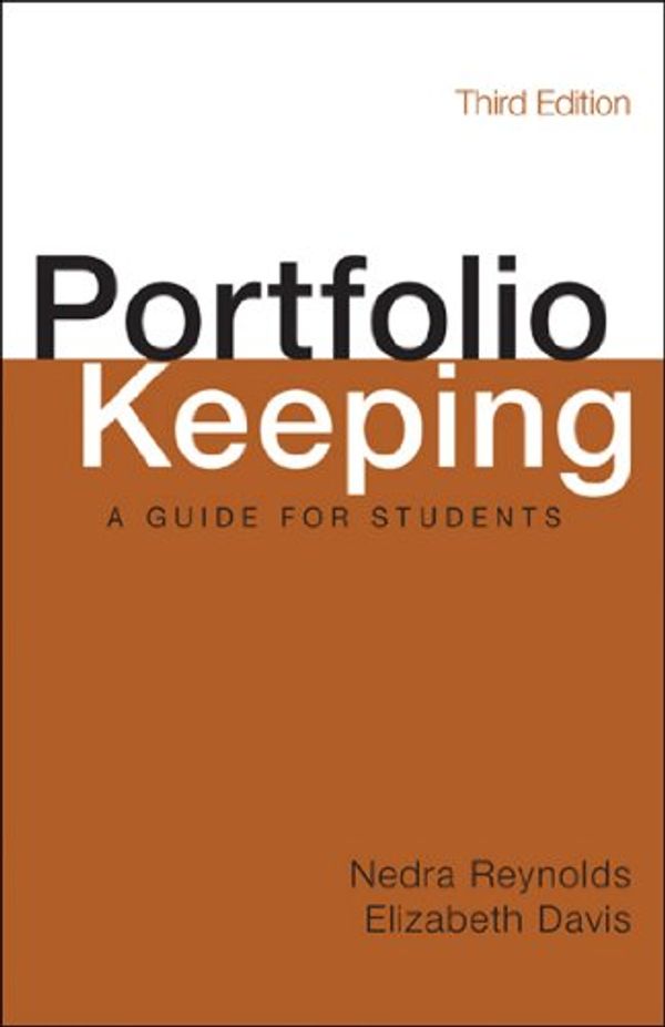 Cover Art for 9781457632853, Portfolio Keeping: A Guide for Students by Nedra Reynolds