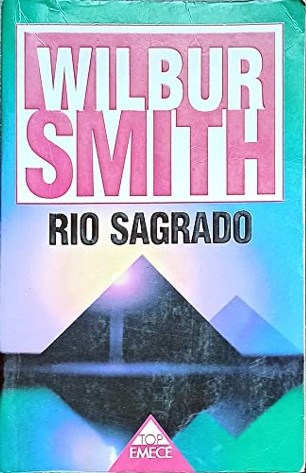 Cover Art for 9788478881871, Rio Sagrado by Wilbur Smith