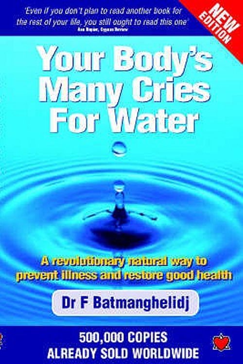 Cover Art for 9781903571491, Your Body's Many Cries for Water by F Batmanghelidj