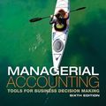 Cover Art for 9781118214657, Managerial Accounting: Tools for Business Decision Making by Jerry J. Weygandt