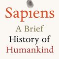Cover Art for B00SLAC054, Sapiens: A Brief History of Humankind: Written by Yuval Noah Harari, 2014 Edition, Publisher: Harvill Secker [Paperback] by Unknown