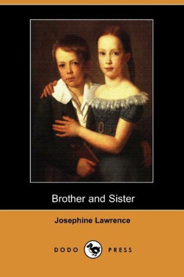 Cover Art for 9781406536072, Brother and Sister (Dodo Press) by Josephine Lawrence