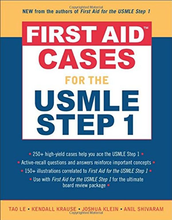 Cover Art for 9780071464109, First Aid Cases for the USMLE Step 1 by Tao Le
