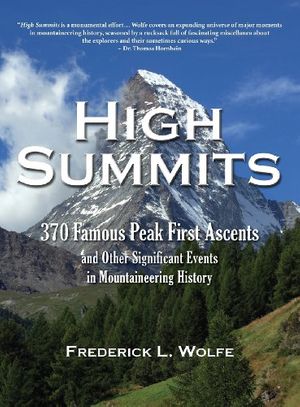 Cover Art for 9781936449354, High Summits by Frederick L. Wolfe