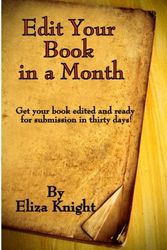 Cover Art for 9781460968703, Edit Your Book in a Month by Eliza Knight