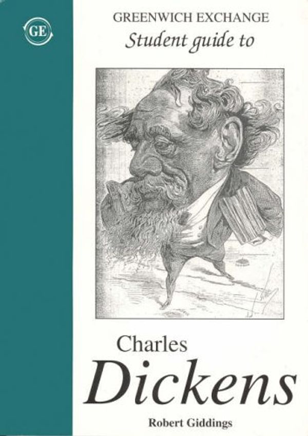 Cover Art for 9781871551266, Student Guide to Charles Dickens (Student Guides) by Robert Giddings