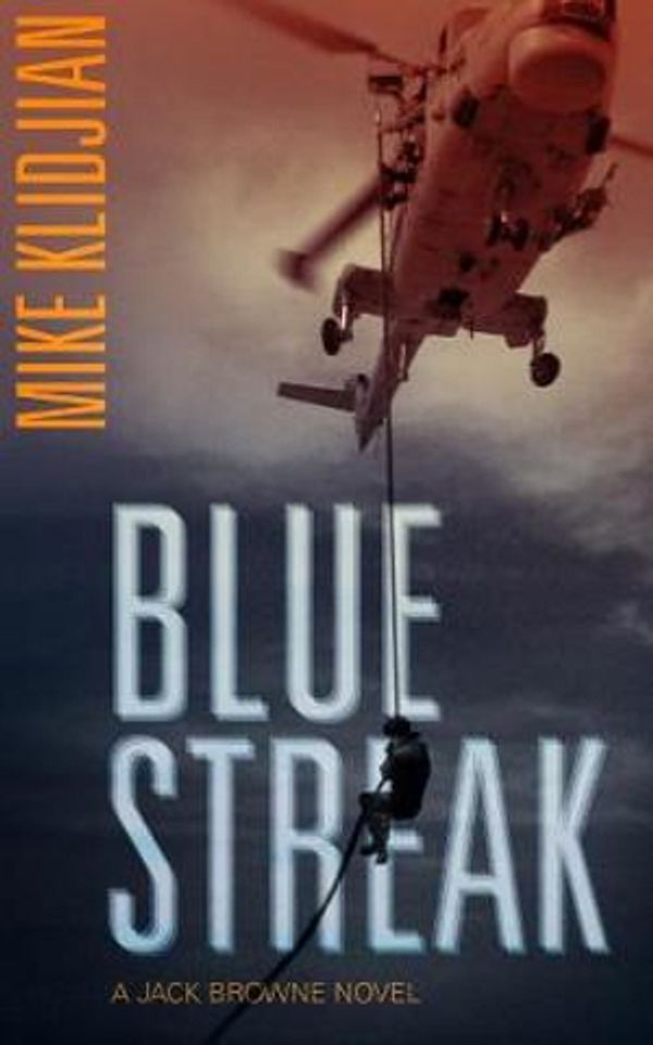 Cover Art for 9781717795311, Bluestreak: A Jack Browne Novel (Jack Browne Novels) by Mike Klidjian