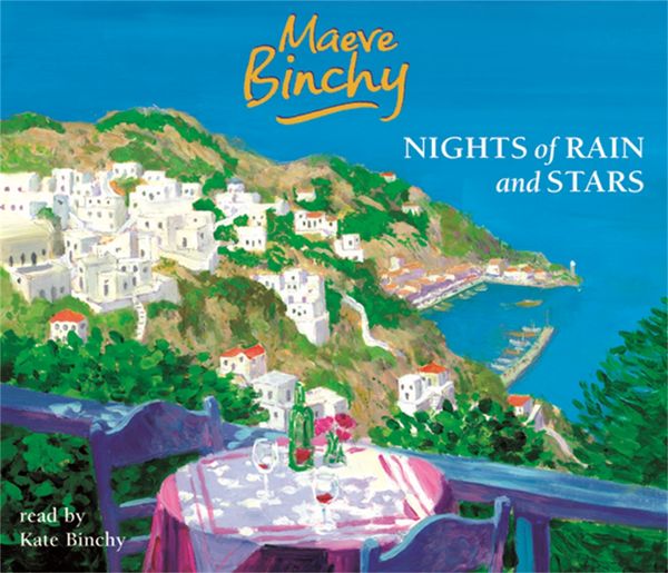 Cover Art for 9780752888330, Nights of Rain and Stars by Maeve Binchy
