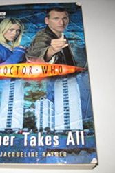 Cover Art for 9781846072994, Doctor Who Winner Takes All by Jaqueline Rayner