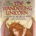 Cover Art for 9780425083864, Wandering Unicorn by Manuel Mujica Lainez