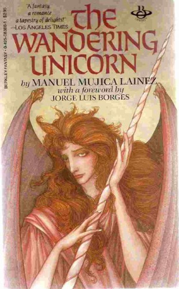 Cover Art for 9780425083864, Wandering Unicorn by Manuel Mujica Lainez