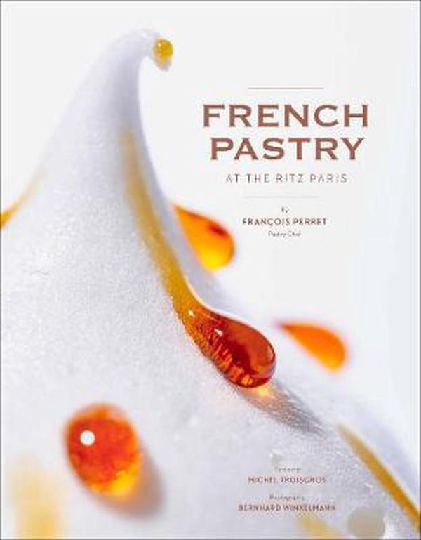 Cover Art for 9781419744303, French Pastry at the Ritz Paris by François Perret