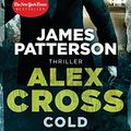 Cover Art for B00CWZL636, Cold by James Patterson
