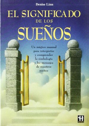 Cover Art for 9788479276003, El Significado de Los Suenos by Denise Linn