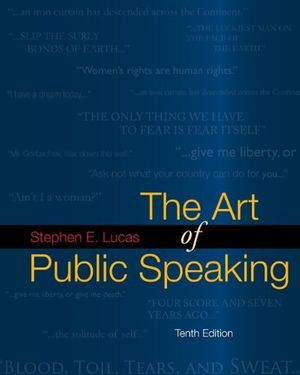 Cover Art for 9780073385150, The Art of Public Speaking by Stephen Lucas